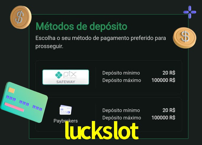 O cassino luckslot oferece uma grande variedade de métodos de pagamento