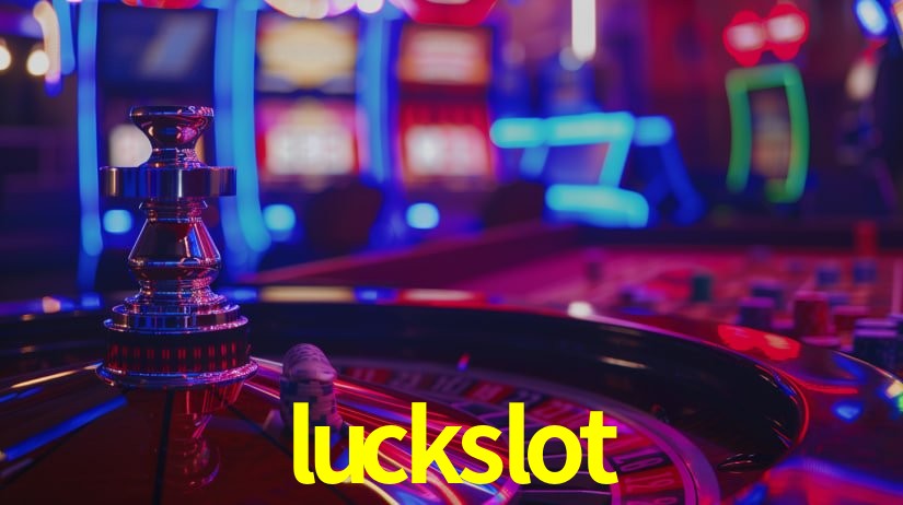 luckslot,luckslot bet